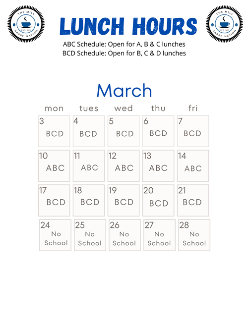 March Lunch Hours of Operation