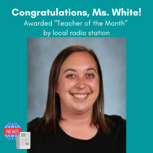 Ms White Teacher of the Month